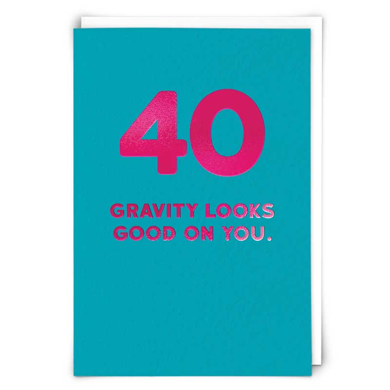 40 Gravity